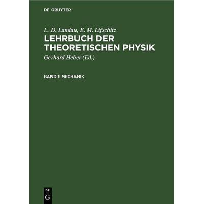 Mechanik, Gebundene Ausgabe von L. D. Landau,E. M. Lifschitz, De Gruyter, 978-3-11-256903-0