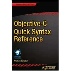Objective-C Quick Syntax Reference, Fachbücher von Matthew Campbell