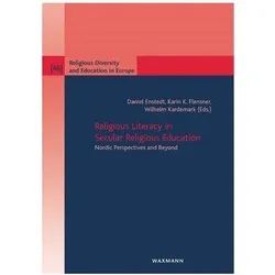 Religious Literacy in Secular Religious Education, Fachbücher von Daniel Enstedt, Karin K. Flensner, Wilhelm Kardemark