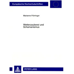 Wetterzauberei und Schamanismus, Fachbücher von Marianne Pühringer