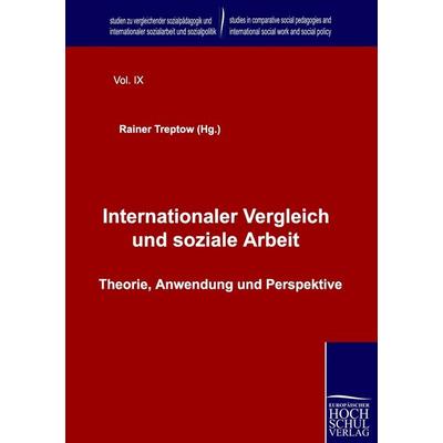 Internationaler Vergleich und soziale Arbeit, Taschenbuch von Rainer Treptow, EHV Academicpress, 978-3-941482-69-2