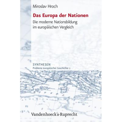 Das Europa der Nationen, Taschenbuch von Miroslav Hroch, Vandenhoeck + Ruprecht, 978-3-525-36801-5