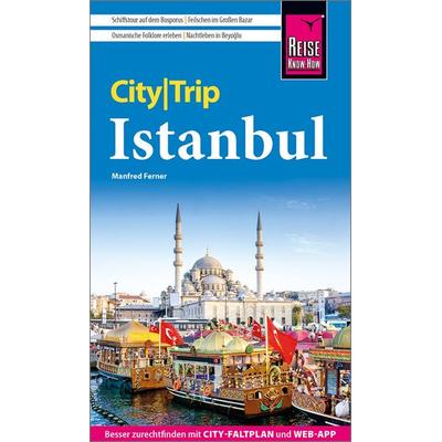 Reise Know-How CityTrip Istanbul, Taschenbuch von Manfred Ferner, Reise Know-How Verlag Peter Rump GmbH, 978-3-8317-8013-6