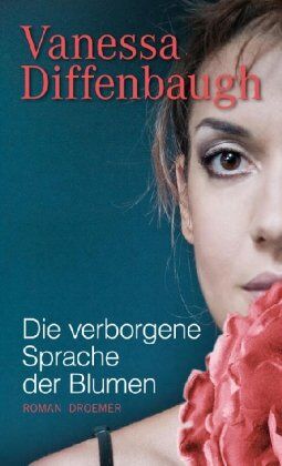 Vanessa Diffenbaugh - Die verborgene Sprache der Blumen: Roman - Preis vom 14.10.2026 23:07:16 h