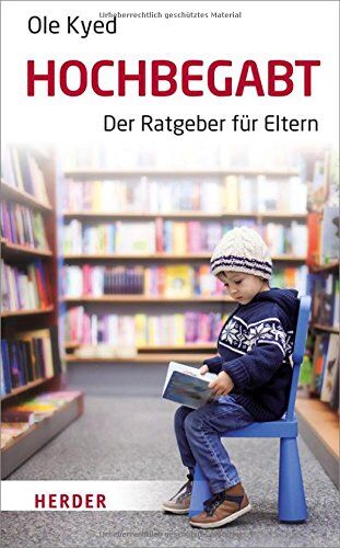 Ole Kyed - Hochbegabt: Der Ratgeber für Eltern - Preis vom 10.10.2026 11:48:34 h