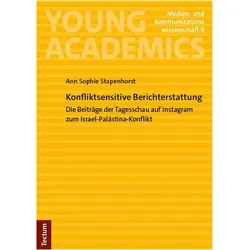 Konfliktsensitive Berichterstattung, Fachbücher von Ann Sophie Stapenhorst