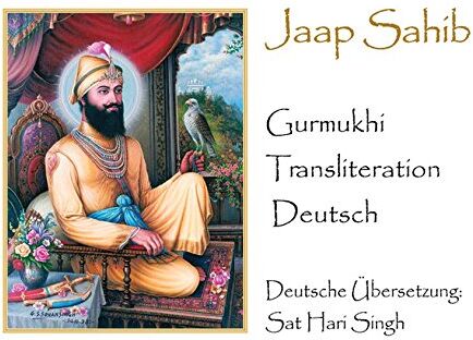 Singh, Sat Hari - Jaap Sahib: Gurmukhi Transliteration Deutsch - Preis vom 02.10.2026 23:42:20 h