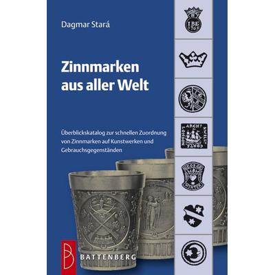 Zinnmarken aus aller Welt, Taschenbuch von Dagmar Stará, Battenberg, 978-3-86646-091-1