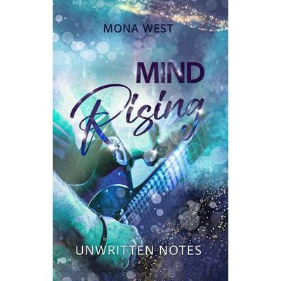 Mind Rising, Taschenbuch von Mona West, Agentur Buchfunke UG, 978-3-691-09028-4