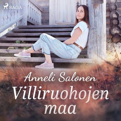 Villiruohojen maa - Anneli Salonen, Audio, 9788726930986