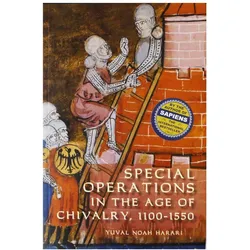 Special Operations in the Age of Chivalry, 1100-1550, Fachbücher von Yuval Noah Harari