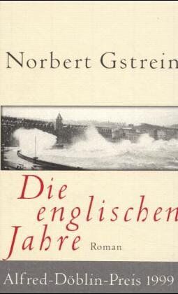 Norbert Gstrein - Die englischen Jahre - Preis vom 30.09.2026 09:01:18 h
