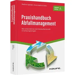 Praxishandbuch Abfallmanagement, Fachbücher von Anne Kathrin Antic, Nadine Speidel