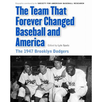 Team That Forever Changed Baseball and America, Taschenbuch von Society For American Baseball Research, University of Nebraska Press,