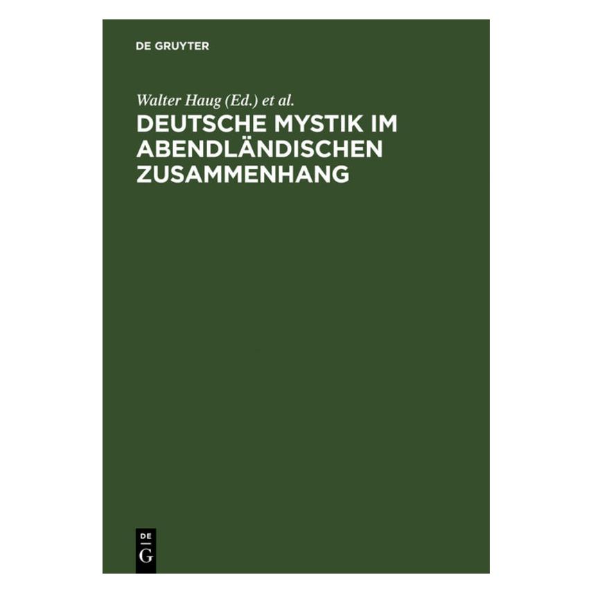 De Gruyter Deutsche Mystik i.abendländ.Zusammenh. (Deutsch, Hardcover) (66440244)