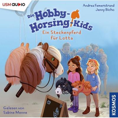 Die Hobby-Horsing-Kids (Folge 1): Ein Steckenpferd für Lotta - Ein Steckenpferd für Lotta, CD