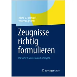 Zeugnisse richtig formulieren, Fachbücher von Volker Engelbert, Heinz-G. Dachrodt