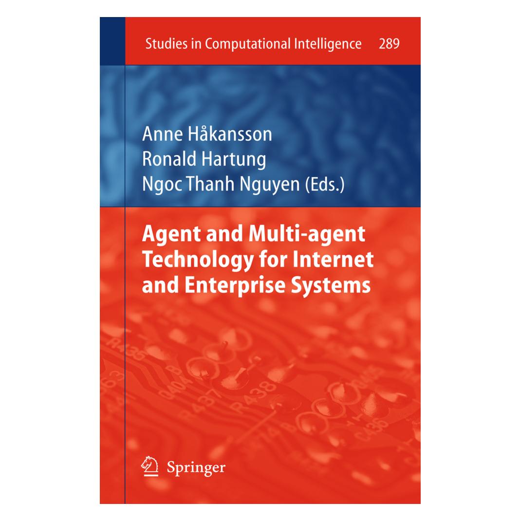 Springer Agent and Multi-agent Technology for Internet and Enterprise Systems (Englisch, Softcover, Anne Hakansson, Ngoc-Thanh Nguyen, Ronald Hartung) (55489946)