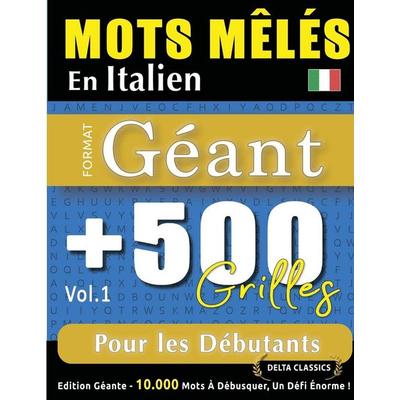 MOTS MÊLÉS EN ITALIEN FORMAT GÉANT, Taschenbuch von Delta Classics, Linguas Classics