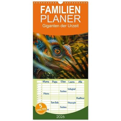 Familienplaner 2026 - Giganten der Urzeit mit 5 Spalten (Wandkalender, 21 x 45 cm) CALVENDO