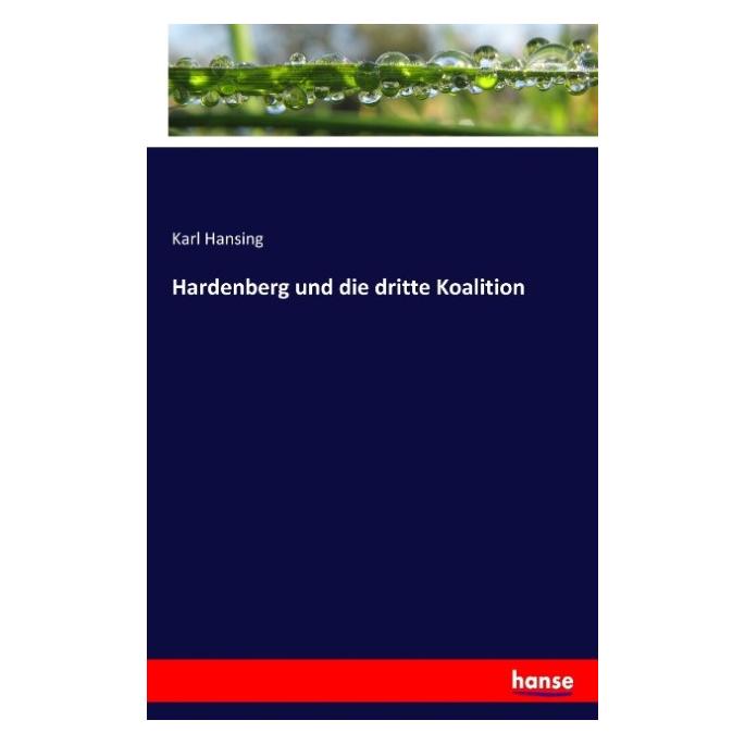 Hansebooks Hardenberg und die dritte Koalition (Karl Hansing, 2017) (55874239)