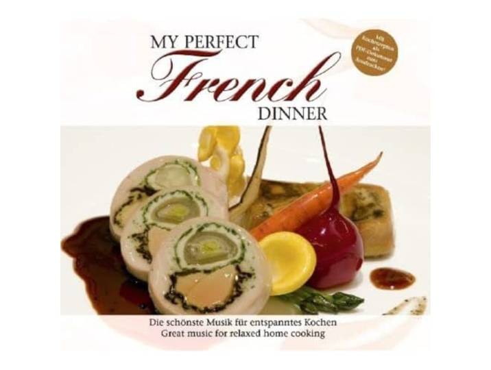 My Perfect Dinner: French