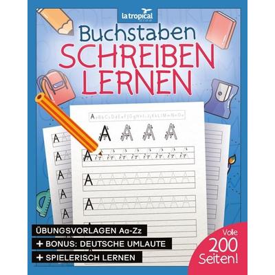 Buchstaben schreiben lernen, Taschenbuch von David Ludwig, La Tropical Publishing, 978-3-96908-027-6