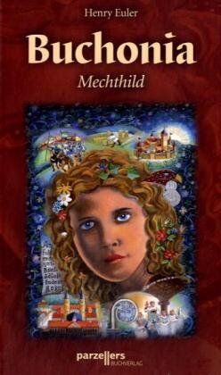 Heinrich Euler - BUCHONIA: Mechthild - Preis vom 09.10.2026 07:28:09 h