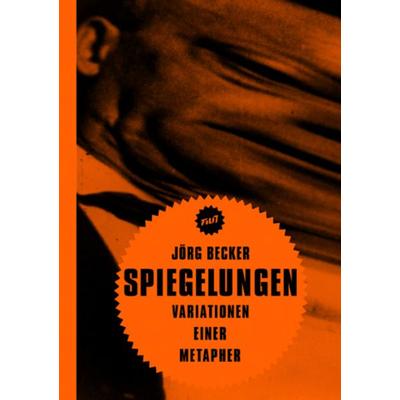 Spiegelungen, Taschenbuch von Jörg Becker, Verbrecher, 978-3-95732-261-6