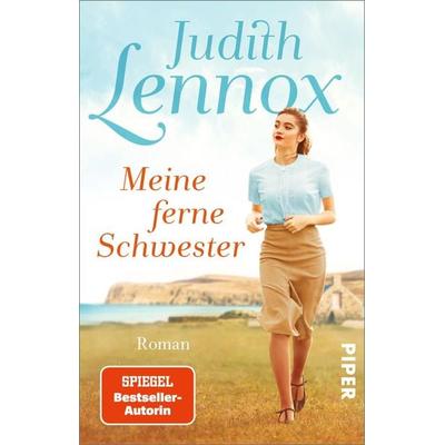Meine ferne Schwester, Taschenbuch von Judith Lennox, Piper Taschenbuch