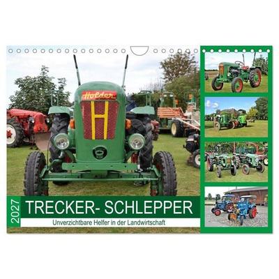 TRECKER-SCHLEPPER. Unverzichtbare Helfer in der Landwirtschaft (Wandkalender 2027 DIN A4 quer), CALVENDO Monatskalender