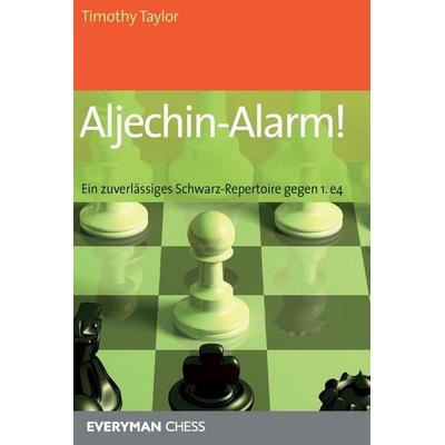 Aljechin-Alarm!, Taschenbuch von Timothy Taylor, Gloucester Publishers, 978-1-78194-549-0
