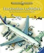 Terry Gwynn-Jones - Alles was ich wissen will: Faszination Luftfahrt: Alles über Flugzeuge und andere Fluggeräte - Preis vom 13.10.2026 11:25:28 h
