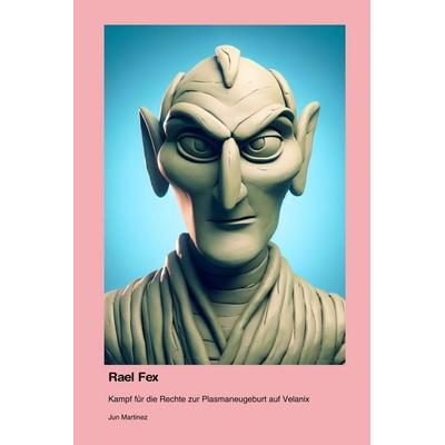 Rael Fex, Taschenbuch von Jun Martinez, 0xford University Press, 978-1-998610-50-1