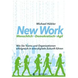 Menschlich - Demokratisch - Agil, Fachbücher von Michael Hübler