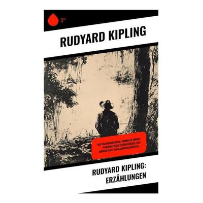 Rudyard Kipling: Erzählungen, Taschenbuch von Rudyard Kipling, Sharp Ink, 978-80-283-4296-8