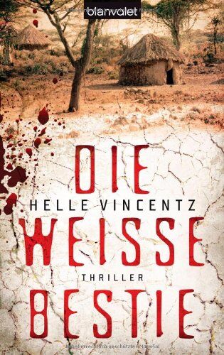 Helle Vincentz - Die weiße Bestie: Thriller - Preis vom 09.10.2026 07:28:09 h