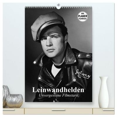 Leinwandhelden. Unvergessene Filmstars (hochwertiger Premium Wandkalender 2026 DIN A2 hoch), Kunstdruck in Hochglanz
