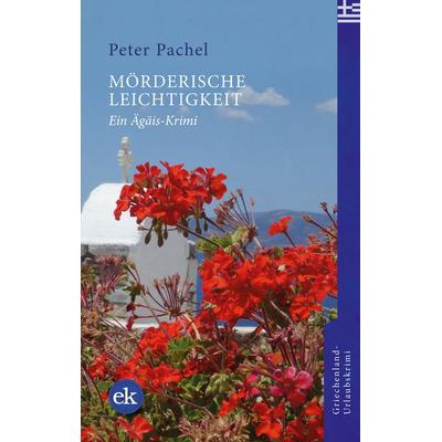Mörderische Leichtigkeit, Taschenbuch von Peter Pachel, Edition krimi, 978-3-949961-12-0