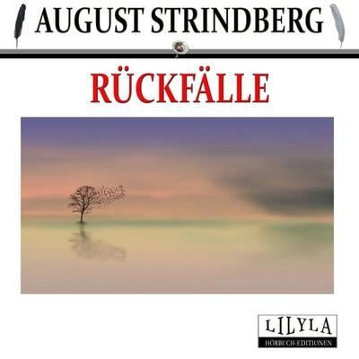 Rückfälle - August Strindberg, Audio, 9783959897556