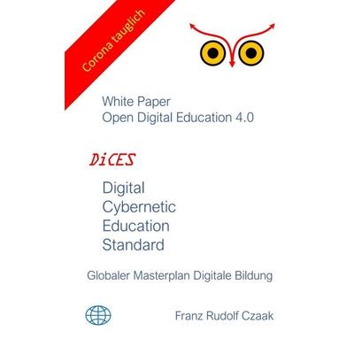 Digital Cybernetic Education Standard, Taschenbuch von Franz Rudolf Czaak, Tredition, 978-3-347-22076-8