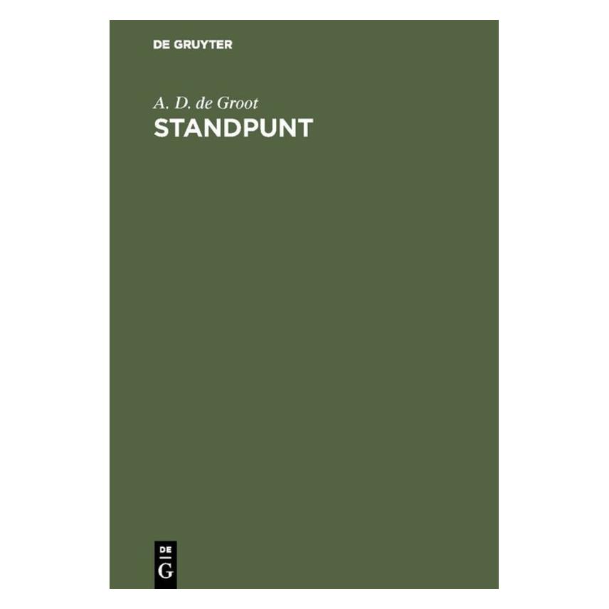 De Gruyter Standpunt (Niederländisch, Hardcover, A. D. de Groot) (71876656)