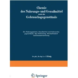 König:Die Nahrungsmittel, GenuÃmittel u, Fachbücher von J. König