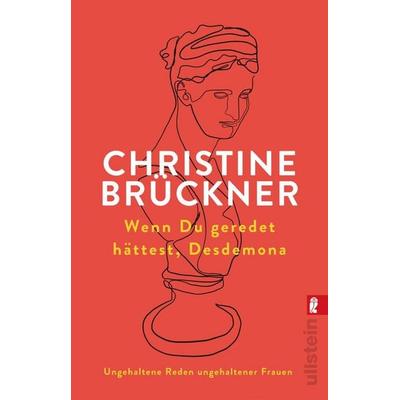 Wenn du geredet hättest, Desdemona, Taschenbuch von Christine Brückner, Ullstein Taschenbuch, 978-3-548-29171-0