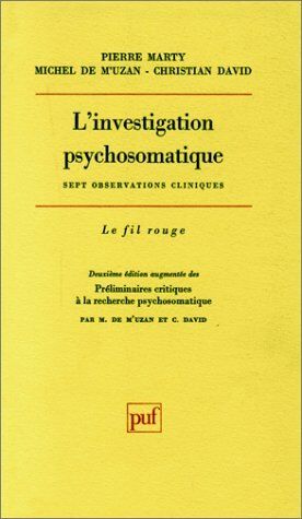 Pierre Marty - L'investigation psychosomatique : sept observations cliniques - Preis vom 16.10.2026 11:41:07 h