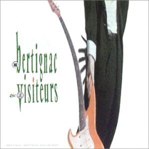 Bertignac, Louis & Visiteurs - Louis Bertignac et les Visiteu - Preis vom 08.10.2026 07:26:42 h