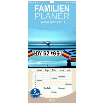 Familienplaner 2026 - Trabi-Land DDR mit 5 Spalten (Wandkalender, 21 x 45 cm) CALVENDO