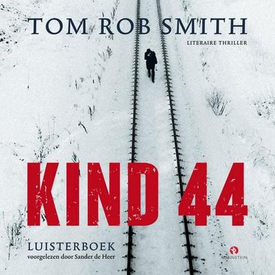 Kind 44 - Tom Rob Smith, Audio, 9789462531383