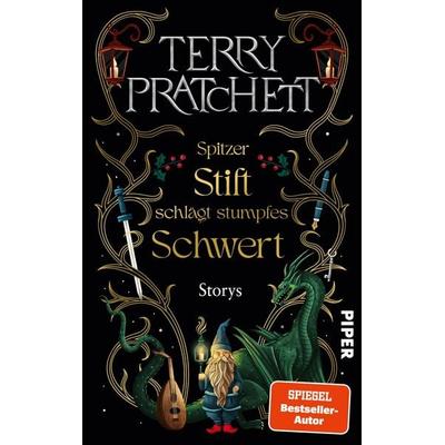 Spitzer Stift schlägt stumpfes Schwert, Gebundene Ausgabe von Terry Pratchett, Piper, 978-3-492-70735-0