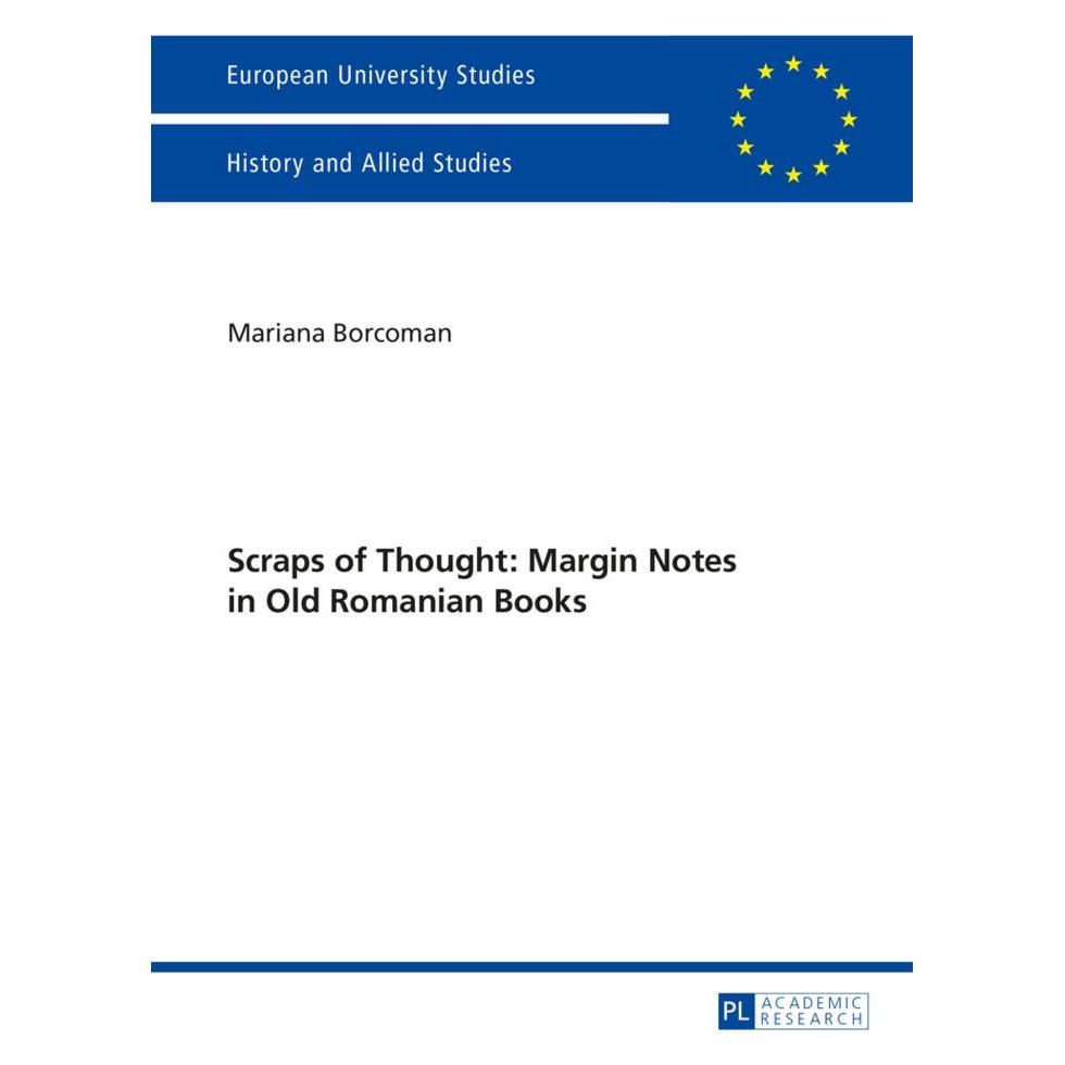 Peter Lang Scraps of Thought: Margin Notes in Old Romanian Books (Englisch, Mariana Borcoman) (56026195)